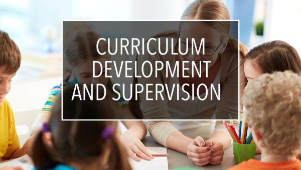 Curriculum Development and Supervision